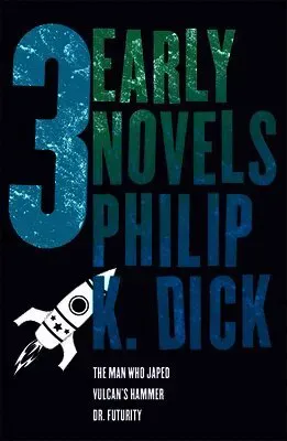 Three Early Novels