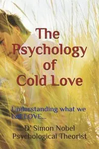 Nobel, D: PSYCHOLOGY OF COLD LOVE