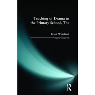 Teaching of Drama in the Primary School, The