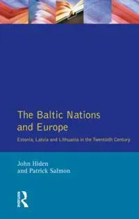 The Baltic Nations and Europe