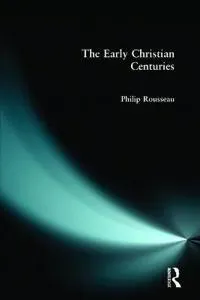 The Early Christian Centuries