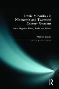 Ethnic Minorities in 19th and 20th Century Germany
