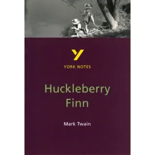 Mark Twain 'Huckleberry Finn': everything you need to catch up, study and prepare for 2025 assessments and 2026 exams