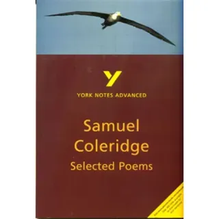 Selected Poems of Coleridge: York Notes Advanced - for 2026, 2027 exams
