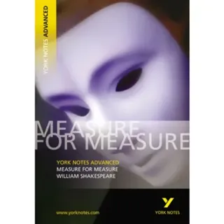 William Shakespeare 'Measure for Measure': everything you need to catch up, study and prepare for 2025 assessments and 2026 exams