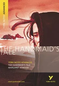 Handmaid's Tale (York Notes Advanced) English Literature Study Guide - for 2026, 2027 exams
