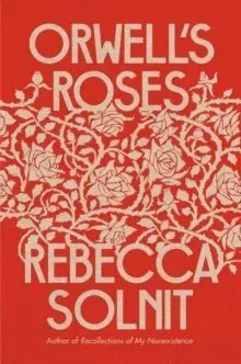 Orwell's Roses