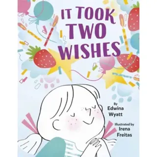 It Took Two Wishes