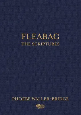Fleabag: The Scriptures