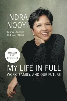 My Life in Full: Work, Family, and Our Future
