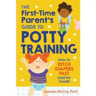 The First-Time Parents Guide to Potty Training