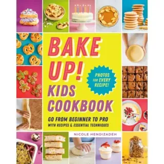 Bake Up! Kids Cookbook