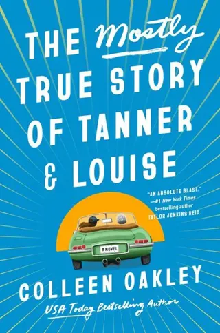 The Mostly True Story of Tanner & Louise