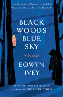 Black Woods, Blue Sky