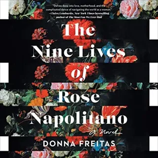Nine Lives Of Rose Napolitano, The