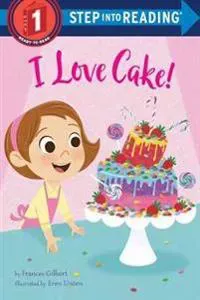 I Love Cake!