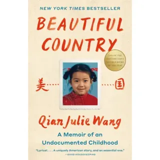Beautiful Country: A Read with Jenna Pick: A Memoir of an Undocumented Childhood