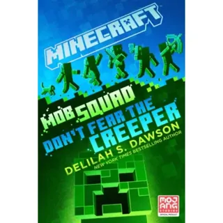 Minecraft: Mob Squad: Don't Fear the Creeper