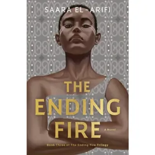 The Ending Fire: A Novel