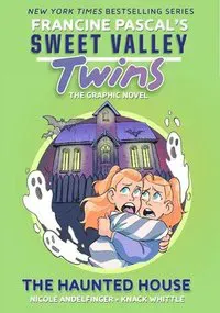 Sweet Valley Twins: The Haunted House: (A Graphic Novel)