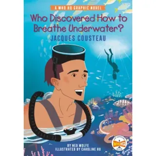 Who Discovered How to Breathe Underwater?: Jacques Cousteau