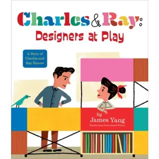 Charles & Ray: Designers at Play