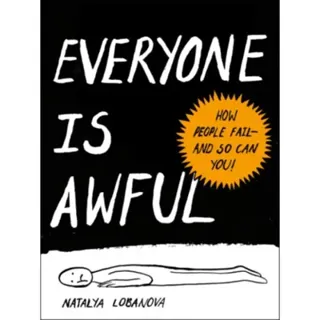 Everyone is Awful