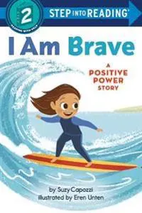I Am Brave