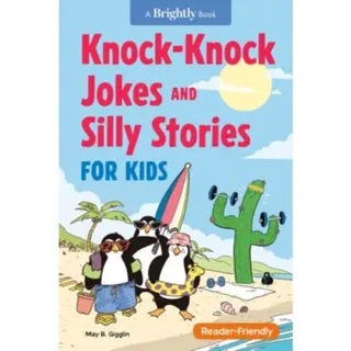 Knock-Knock Jokes and Silly Stories for Kids