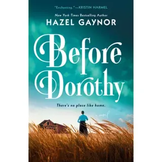 Before Dorothy