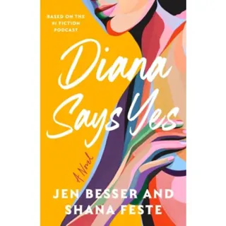 Diana Says Yes