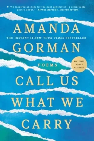 Call Us What We Carry: Poems