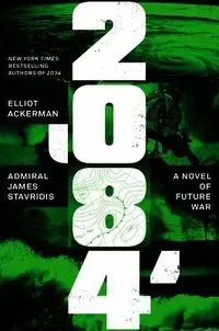 2084: A Novel of Future War