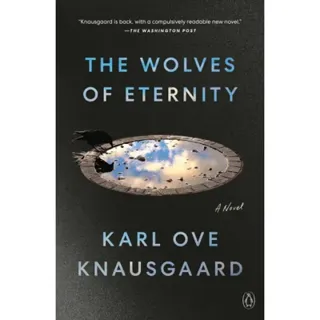 The Wolves of Eternity: A Novel