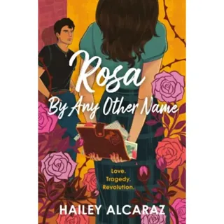 Rosa by Any Other Name