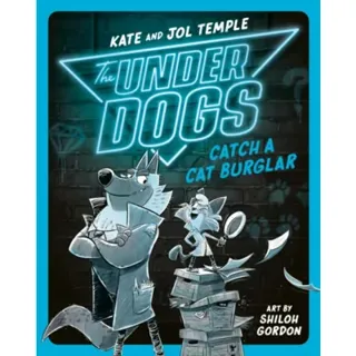 The Underdogs Catch a Cat Burglar