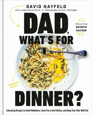 Dad, What's For Dinner?