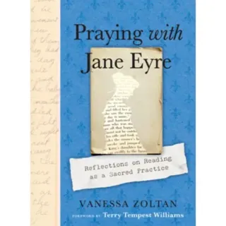 Praying with Jane Eyre