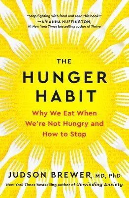 The Hunger Habit