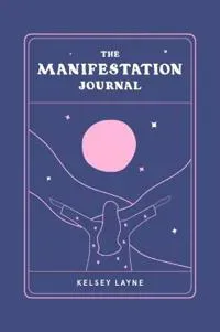 The Manifestation Journal