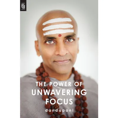 The Power of Unwavering Focus