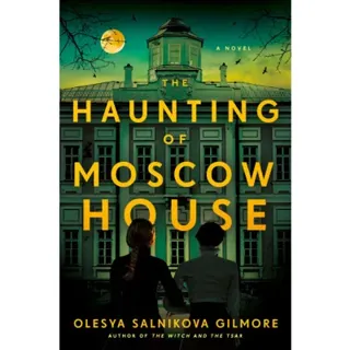 The Haunting of Moscow House