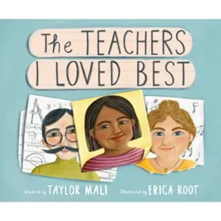 The Teachers I Loved Best