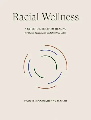 Racial Wellness