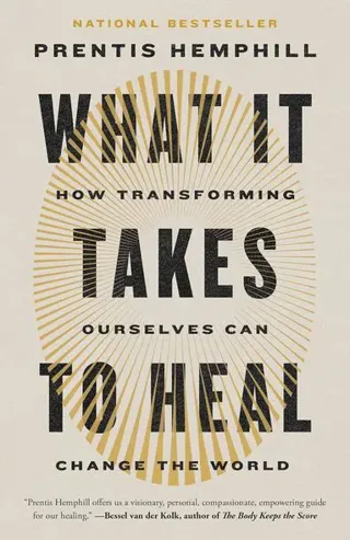 What It Takes to Heal