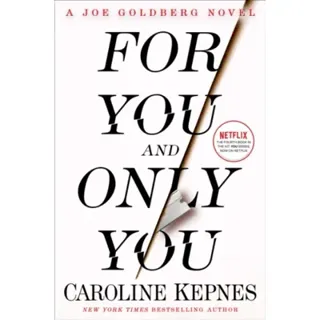 For You and Only You