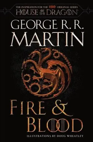 Fire & Blood (HBO Tie-In Edition): 300 Years Before a Game of Thrones