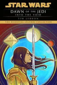 Into the Void: Star Wars Legends (Dawn of the Jedi)