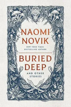 Buried Deep And Other Stories