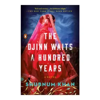 The Djinn Waits a Hundred Years: A Novel